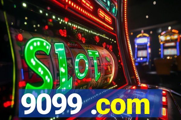 9099 .com